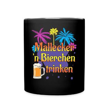 Malle Mallecker Bierchen Trinken Mallorca Bier - Tasse einfarbig - Schwarz - Vorne
