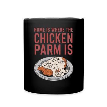 Home Is Where The Chicken Parm Is - Chicken Parm - Tasse einfarbig - Schwarz - Vorne