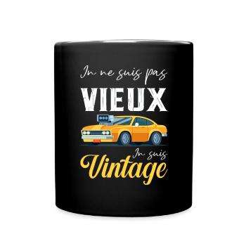 I'm not old, I'm vintage - Full Colour Mug - black - Front