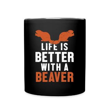 Das Leben ist besser mit einem Biber Nordamerikaner - Tasse einfarbig - Schwarz - Vorne