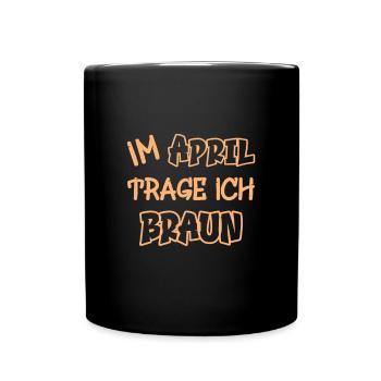 En avril, je porte du marron en disant couleur marron - Mug uni - noir - Devant