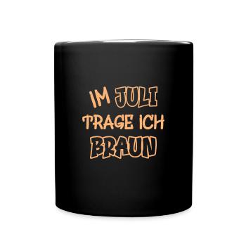 En juillet, je porte du marron en disant la couleur marron - Mug uni - noir - Devant