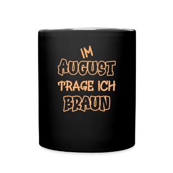 En août, je porte du marron en disant couleur marron - Mug uni - noir - Devant