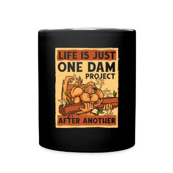 Just One Dam Project After Another North American - Full Colour Mug - black - Front