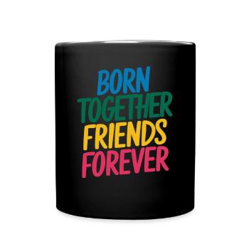 Gémeaux - Nés ensemble, amis pour toujours - Mug uni - noir - Devant