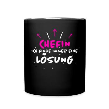 Chefin Spruch Familie Beruf Lustig Chefin Geschenk - Tasse einfarbig - Schwarz - Vorne