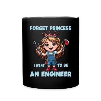Prinzessin wird Ingenieurin Mechanikerin - Tasse einfarbig - Schwarz - Vorne