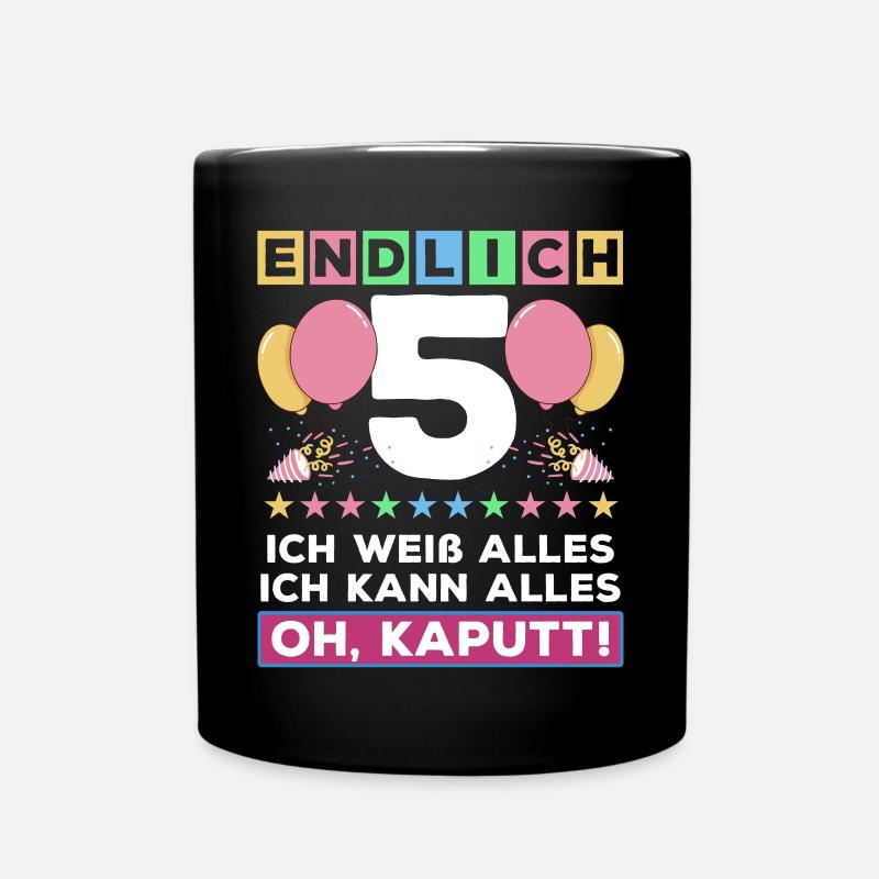 5. Geburtstag Endlich 5 Jahre Ich Weiß Alles - Tasse einfarbig - Schwarz