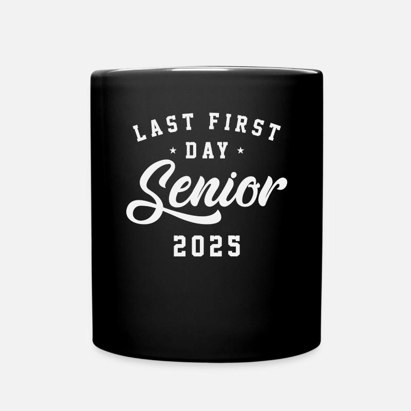Dernier premier jour pour la classe senior de 2025 - Mug uni - noir
