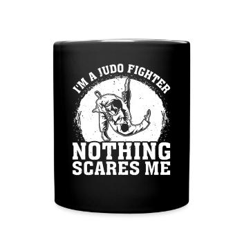 Je suis un combattant de judo, rien ne me fait peur - Judo fighti - Mug uni - noir - Devant