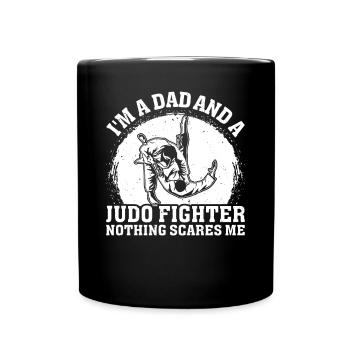 I'm a Dad and a Judo Fighter nothing scares me - J - Full Colour Mug - black - Front