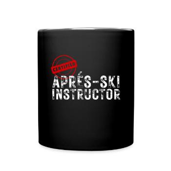 Apres Ski Party zertifizierter Apres Skilehrer - Tasse einfarbig - Schwarz - Vorne
