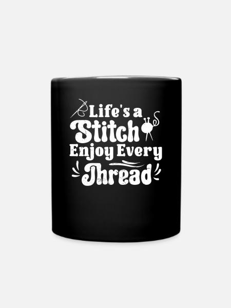 Tailor Lifes A Stitch Profitez de chaque fil Couture - Mug uni - noir