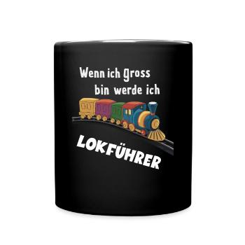 Wenn ich groß bin werde ich Lokführer für einen - Tasse einfarbig - Schwarz - Vorne