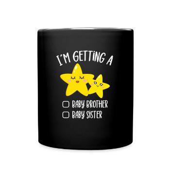 I'm Getting A Baby Brother Baby Sister Stars - Tasse einfarbig - Schwarz - Vorne