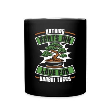Rien ne vaut mon amour pour les bonsaïs d’intérieur - Mug uni - noir - Devant