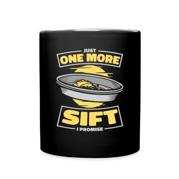 Juste un tamis de plus, je promets Prospecting Miner - Mug uni - noir - Devant