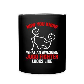 Now You Know What An Awesome judo Fighter Looks Li - Tasse einfarbig - Schwarz - Vorne