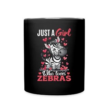 Funny Zebra Animal Just A Girl Who Loves Zebras - Full Colour Mug - black - Front