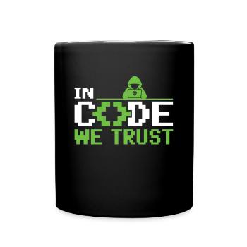 In Code We Trust - Ethical Hacker Cybersecurity - Full Colour Mug - black - Front