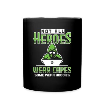 Tous les héros ne portent pas de capes - Ethical Hacker - Mug uni - noir - Devant
