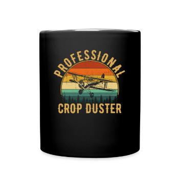 professional crop dusting, cropdusting - Tasse einfarbig - Schwarz - Vorne