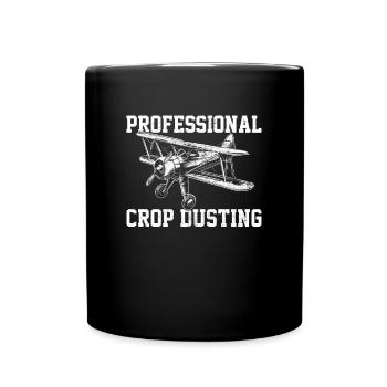 professional crop dusting, cropdusting - Tasse einfarbig - Schwarz - Vorne