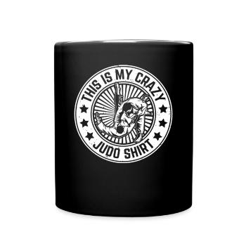 This is my crazy Judo shirt Judo fighting - Full Colour Mug - black - Front