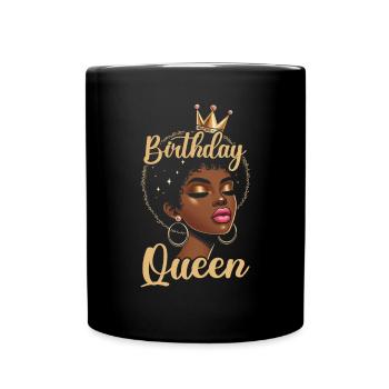 Birthday Queen African American Melanin Black - Full Colour Mug - black - Front