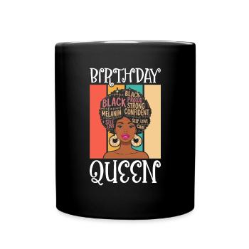 Geburtstagskönigin Afroamerikaner Melanin Schwarz - Tasse einfarbig - Schwarz - Vorne