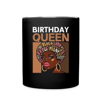 Geburtstagskönigin Afroamerikaner Melanin Schwarz - Tasse einfarbig - Schwarz - Vorne