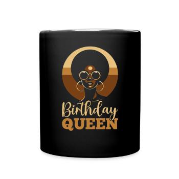Birthday Queen African American Melanin Black - Full Colour Mug - black - Front