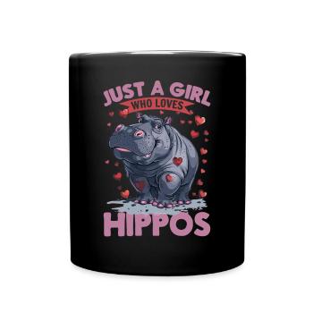 Funny Hippo Hippopotamus Animal Just A Girl Who - Full Colour Mug - black - Front