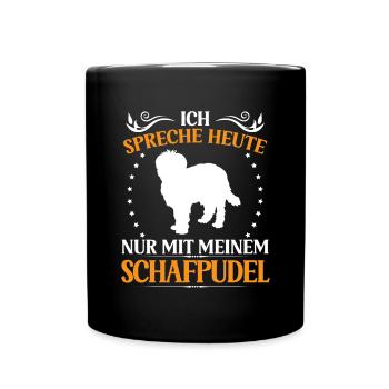 Schafpudel Spreche nur mit Hütepudel - Tasse einfarbig - Schwarz - Vorne