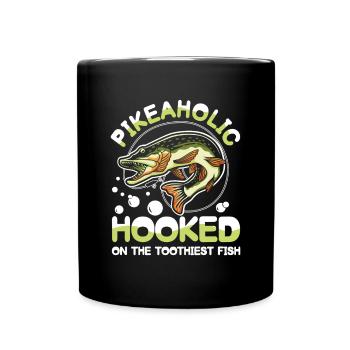 Pikeaholic Hooked on the Toothiest Fish - Tasse einfarbig - Schwarz - Vorne