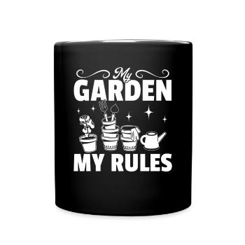 Funny Gardening Landscaping - My Garden my rules - Full Colour Mug - black - Front