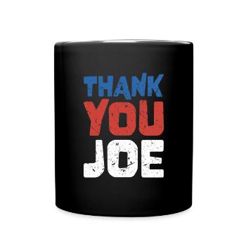 Vielen Dank, Joe - Wähler der Patriotischen Demokraten - Tasse einfarbig - Schwarz - Vorne