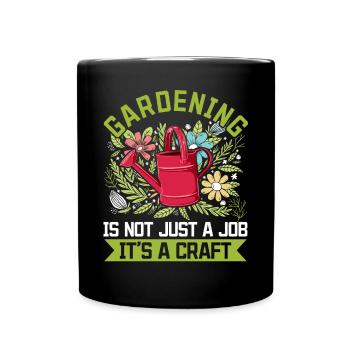 Gardening is not just a job, it's a craft - Hobby G - Full Colour Mug - black - Front