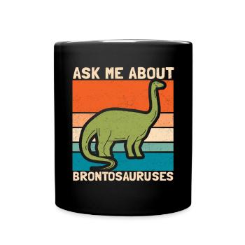 Brontosaurus Dinosaur Gifts - Full Colour Mug - black - Front