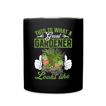 This is what a great gardener looks like - Funny G - Full Colour Mug - black - Front