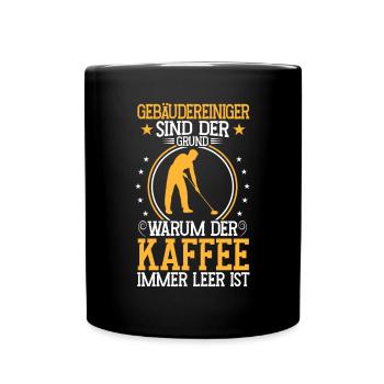 Building cleaners are the reason: window cleaners - Full Colour Mug - black - Front