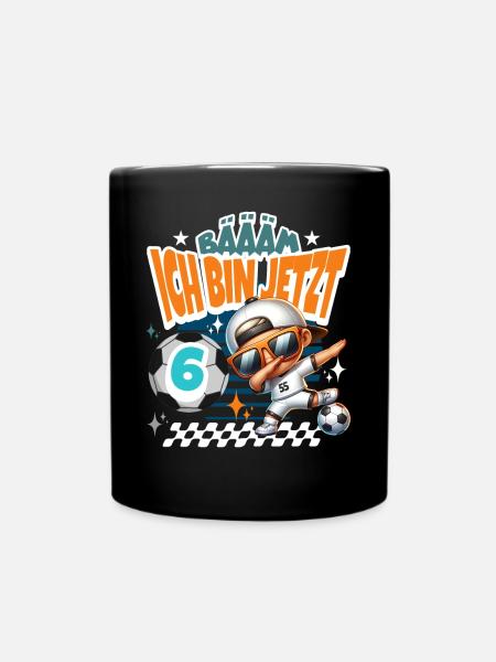 Fußball 6. Geburtstag Bääm Ich Bin Jetzt 6 - Tasse einfarbig - Schwarz
