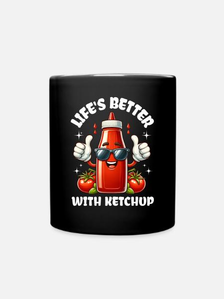 Ketchup Flasche – Life's Better With Ketchup - Tasse einfarbig - Schwarz