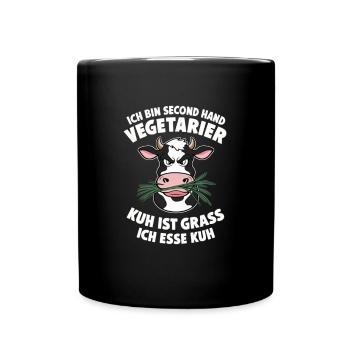 Ich Bin Second Hand Vegetarier Kuh Ist Grass Ich - Tasse einfarbig - Schwarz - Vorne