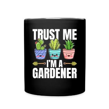 Jardinier amateur - Croyez-moi, je suis un jardinier - Mug uni - noir - Devant