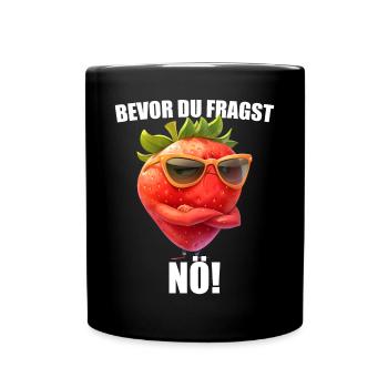 Avant que vous ne demandiez : Non ! Lunettes de soleil fraise Graphique - Mug uni - noir - Devant