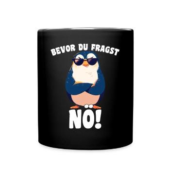 Before you ask: Nope! Cartoon Penguin Sarcasm - Full Colour Mug - black - Front