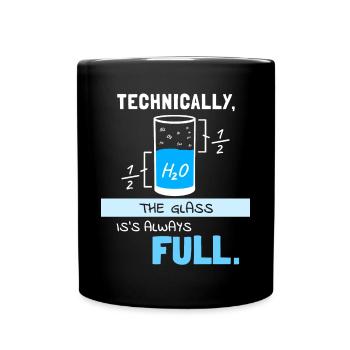 Chemiker Chemie Humor Lustige Sprüche Wasser Glas - Tasse einfarbig - Schwarz - Vorne