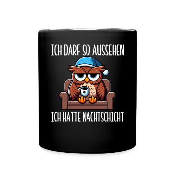 I'm allowed to look like I had night shift owl - Full Colour Mug - black - Front