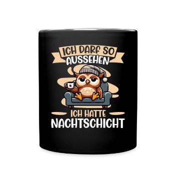 I'm allowed to look like I had night shift owl - Full Colour Mug - black - Front